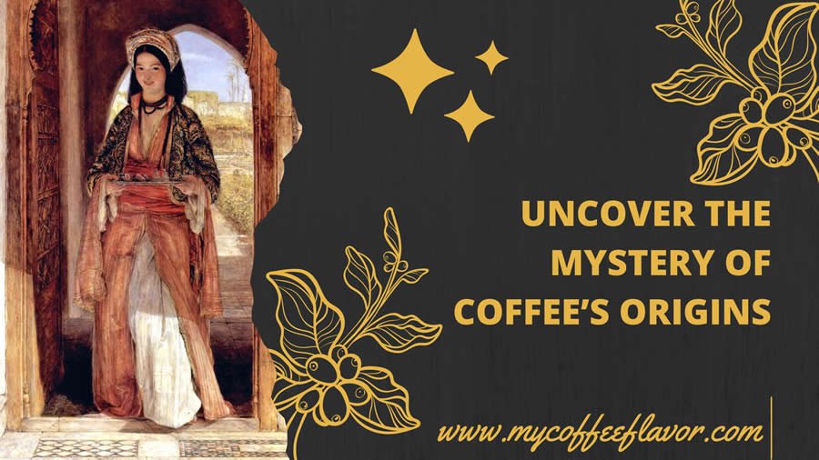 Coffee's origin