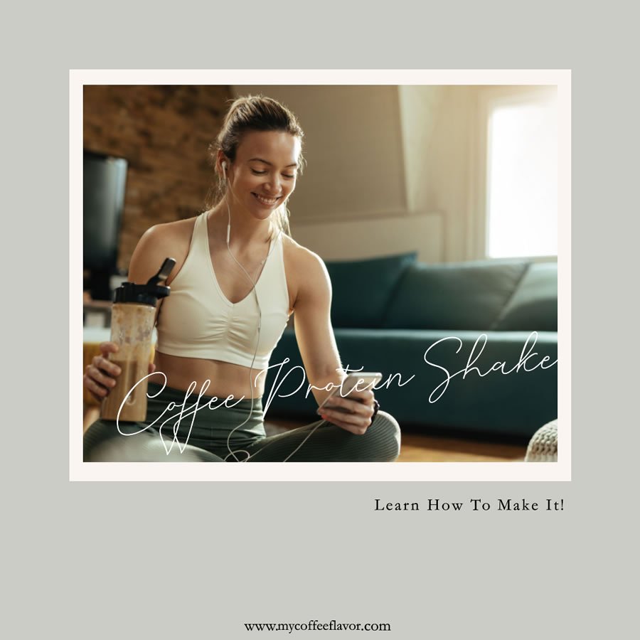 How To Make A Coffee Protein Shake