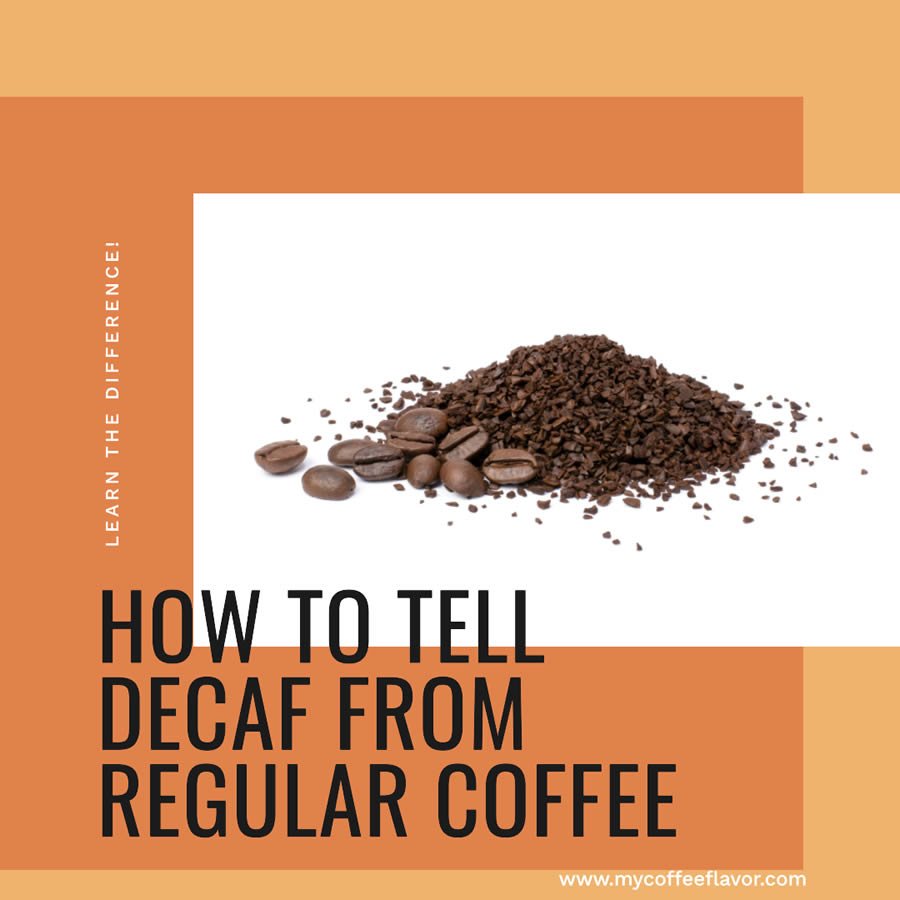 How to Tell Decaf from Regular Coffee