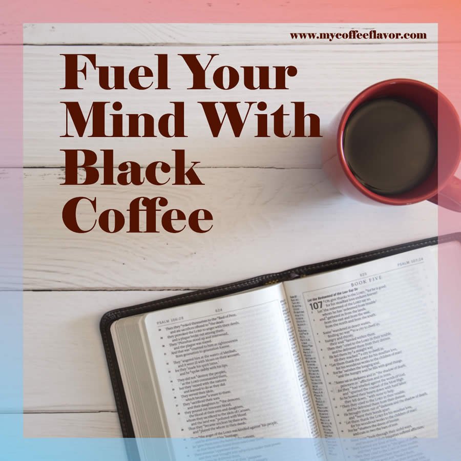 Black Coffee for Studying