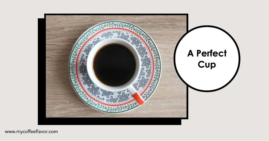 Perfect Cup of Black Coffee