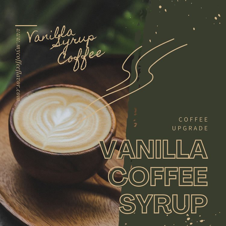 How To Make Vanilla Coffee Syrup At Home