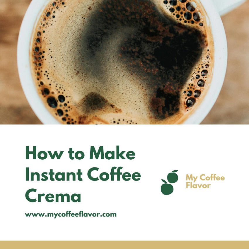How to Make Instant Coffee Crema