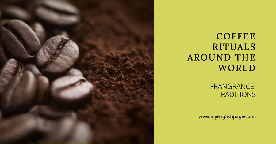 Coffee Rituals Around the World