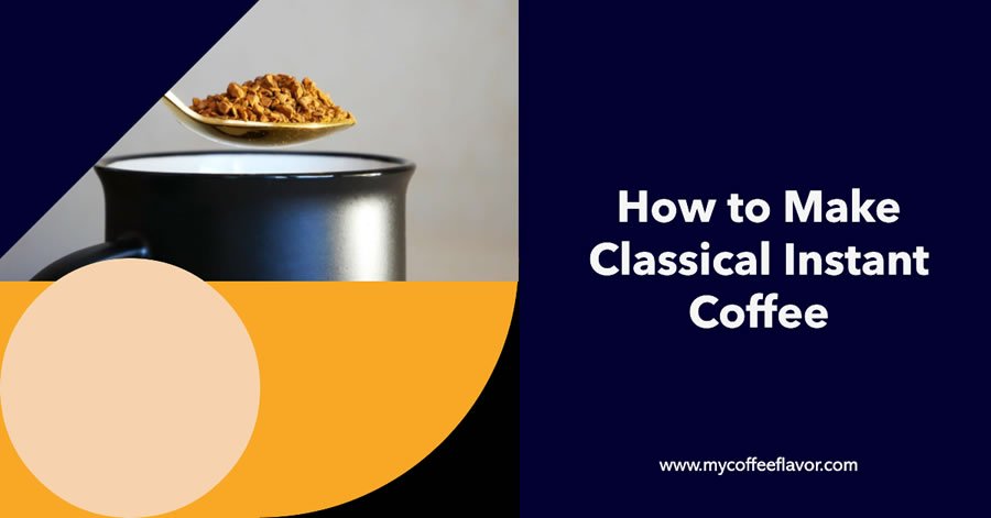 How to make Instant Coffee